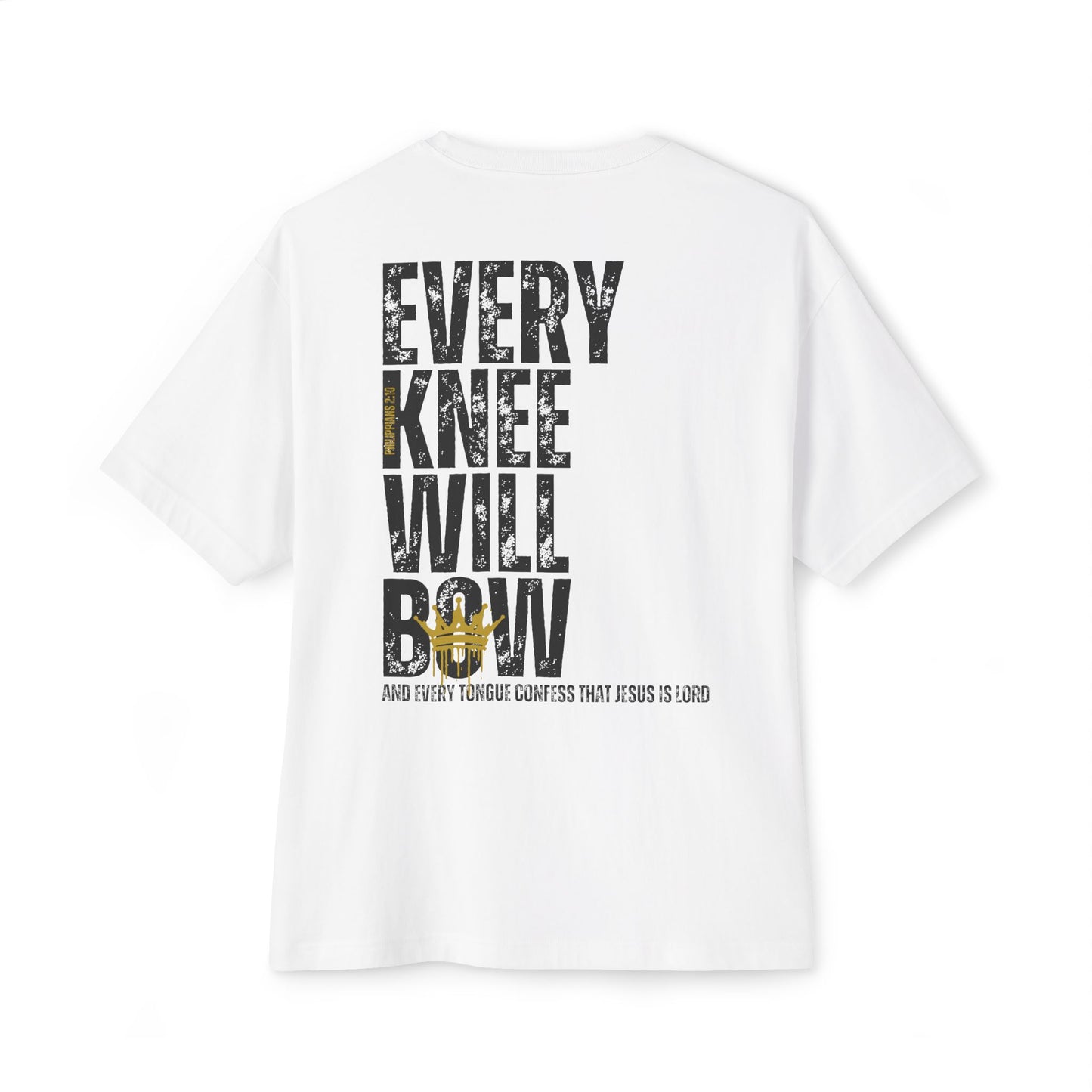 Every Knee Will Bow Oversized Tee