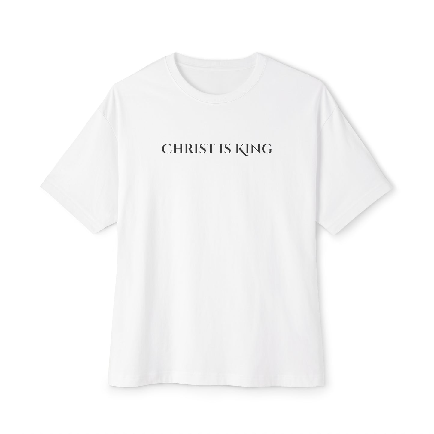 Christ Is King Oversized Tee