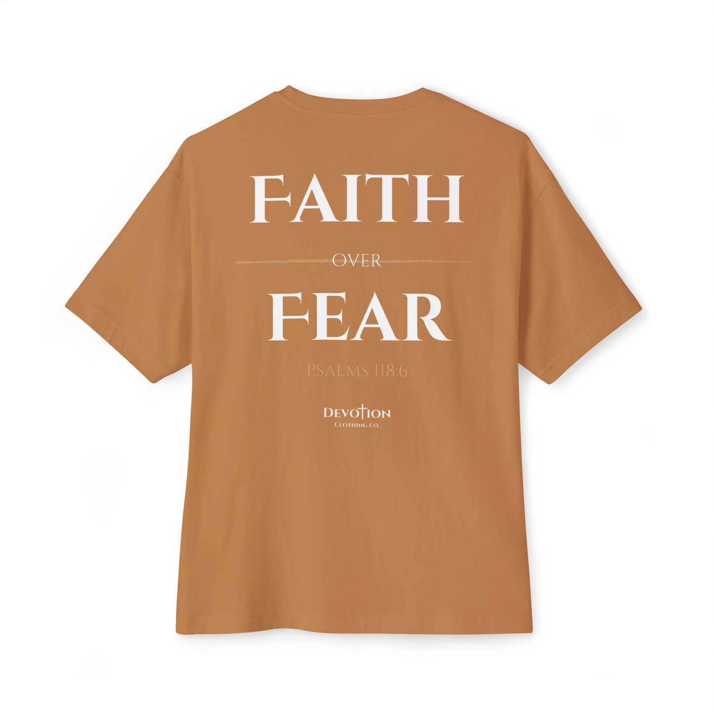 Faith Over Fear Oversized Tee