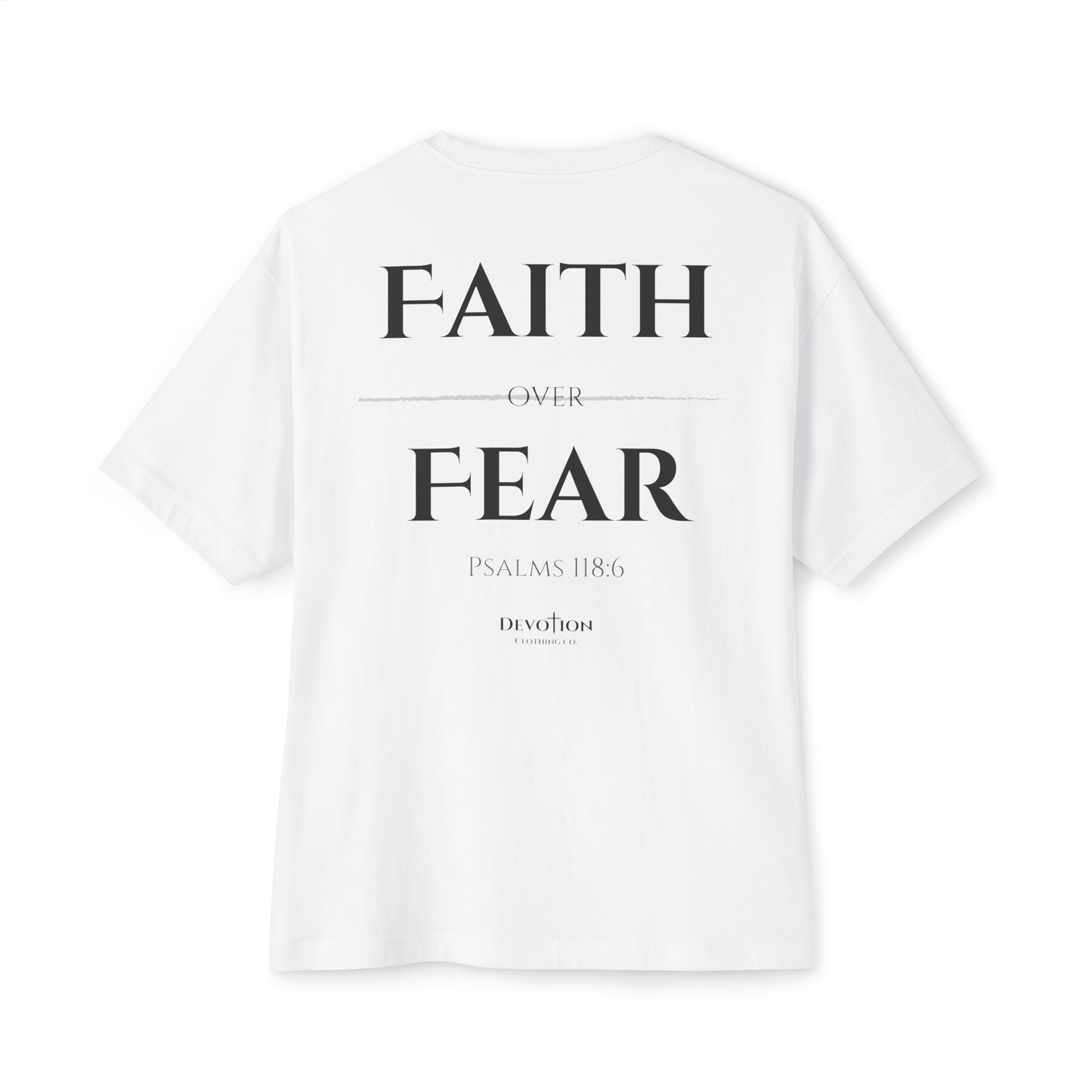 Faith Over Fear Oversized Tee