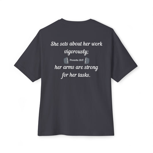 Proverbs 31:17 Oversized Women's Tee