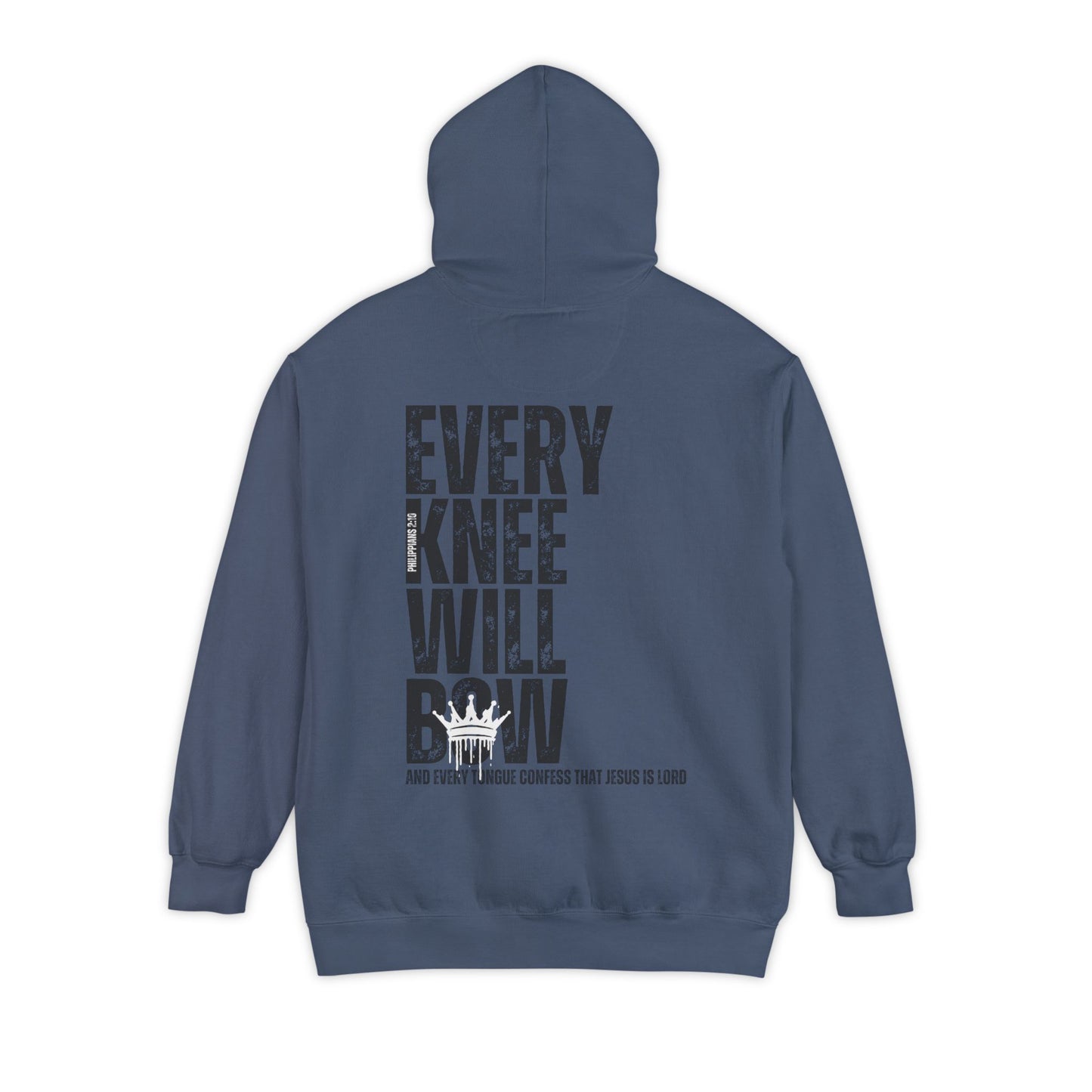 Every Knee Will Bow Hoodie