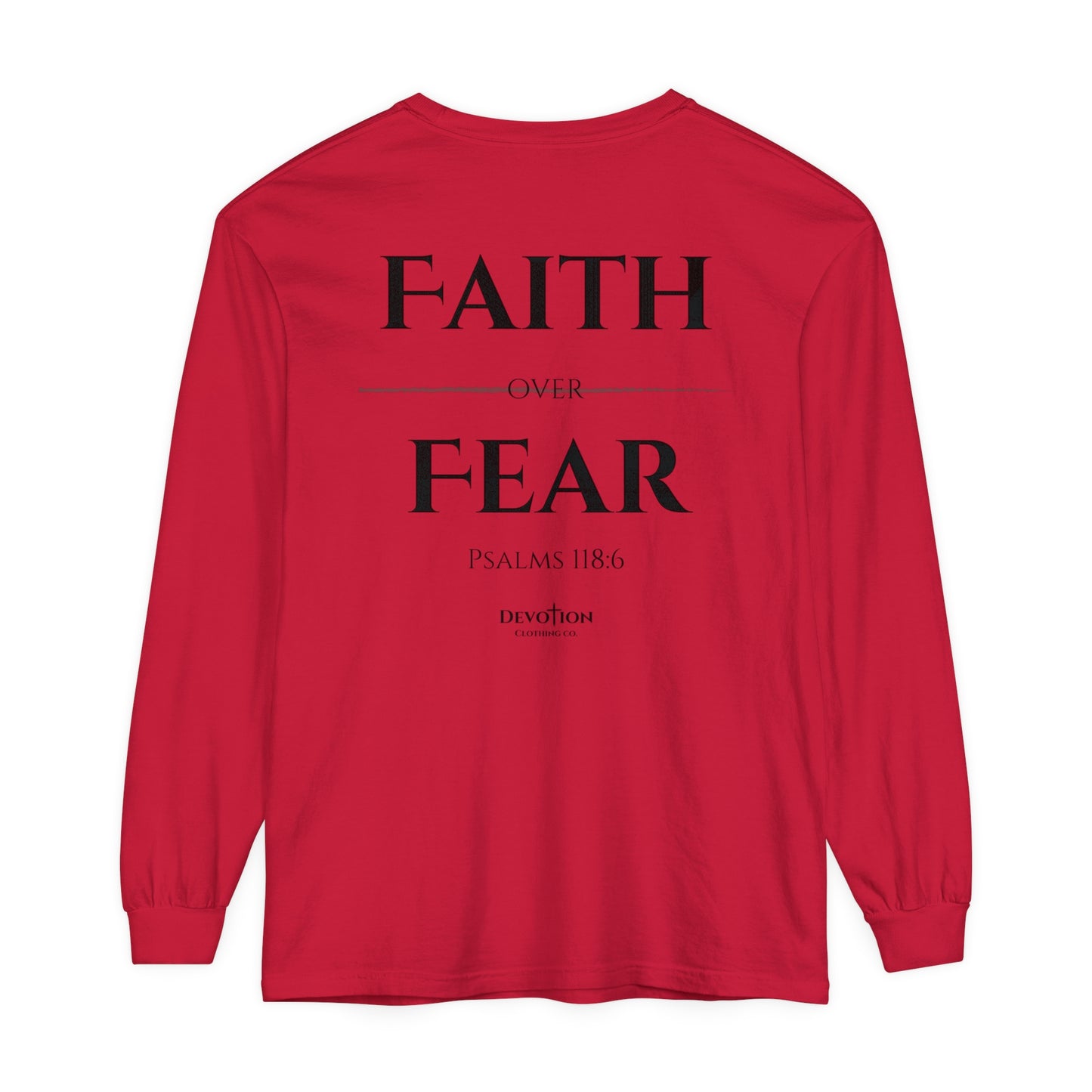 Faith Over Fear Long Sleeve