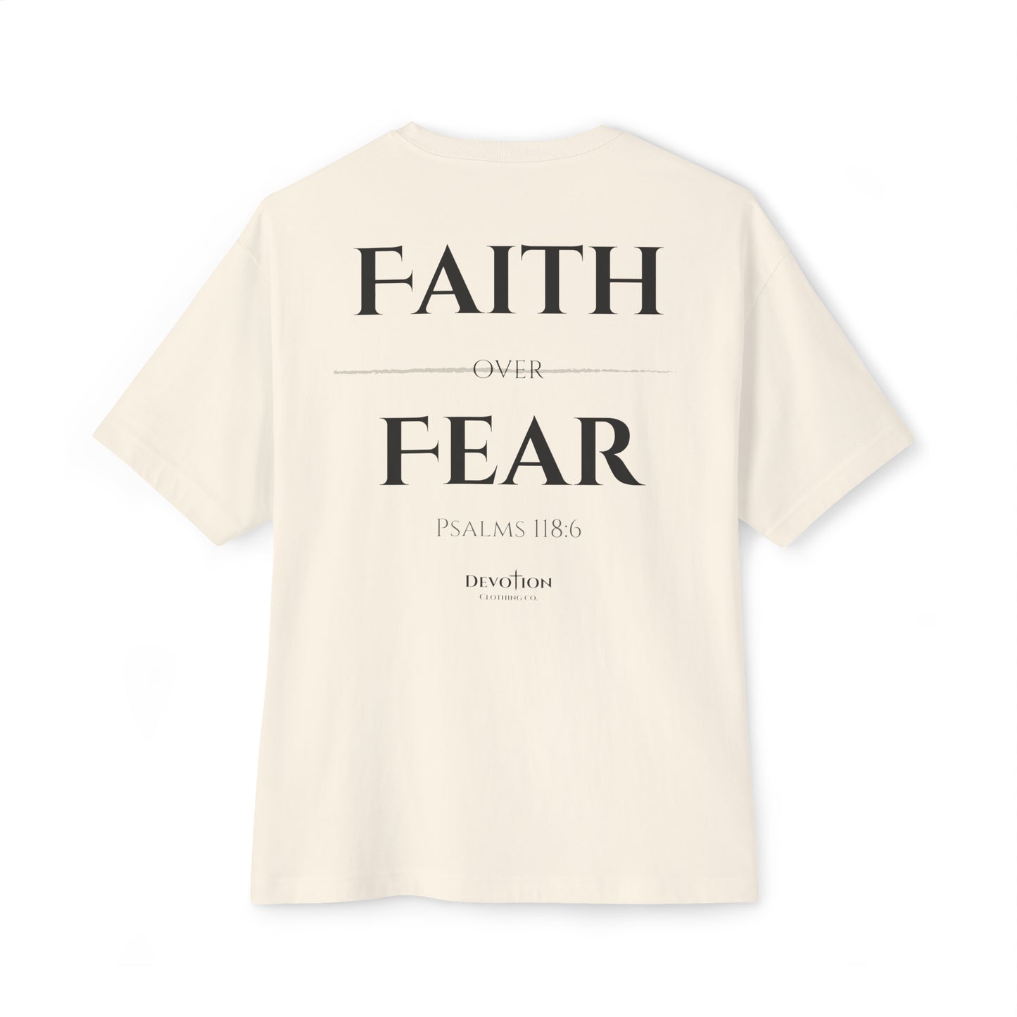 Faith Over Fear Oversized Tee