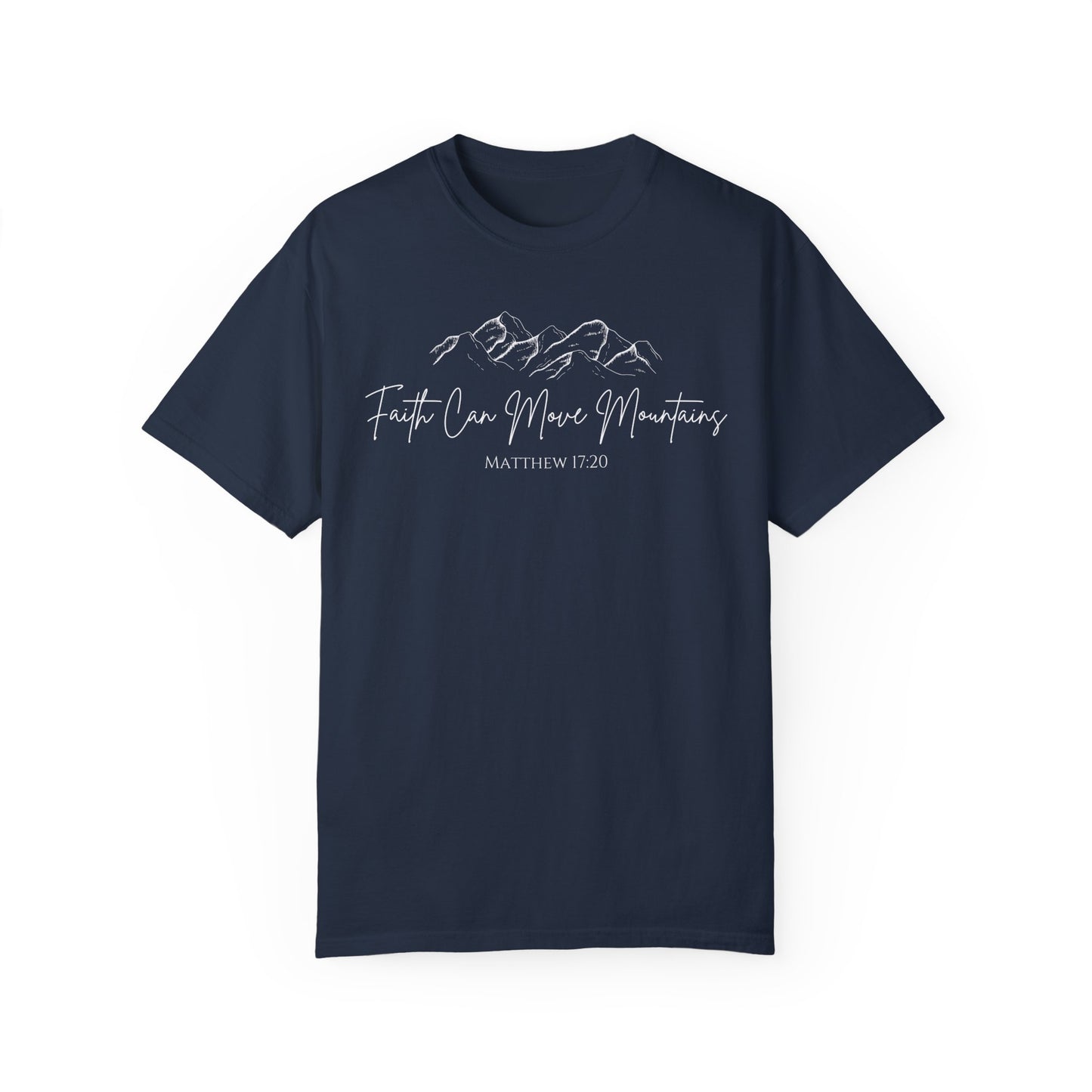 Faith Can Move Mountains Tee