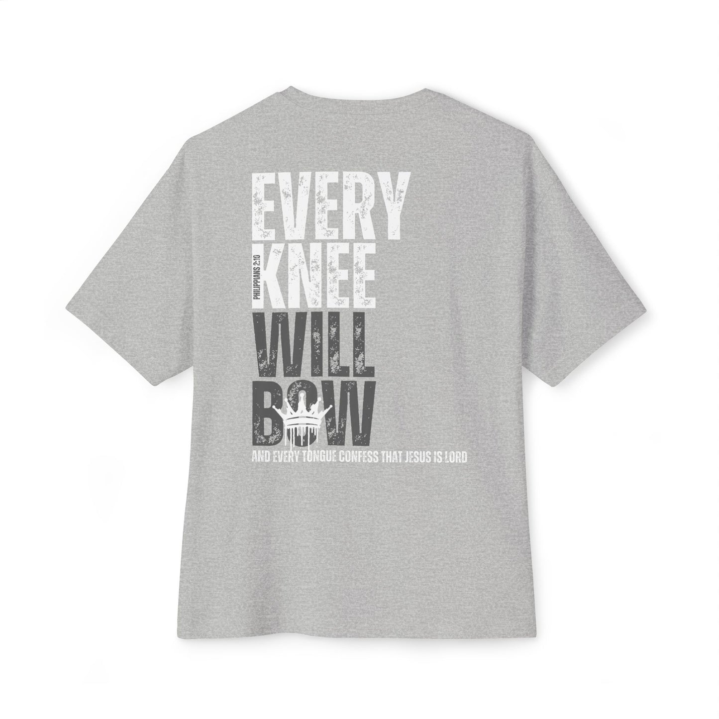 Every Knee Will Bow Oversized Tee