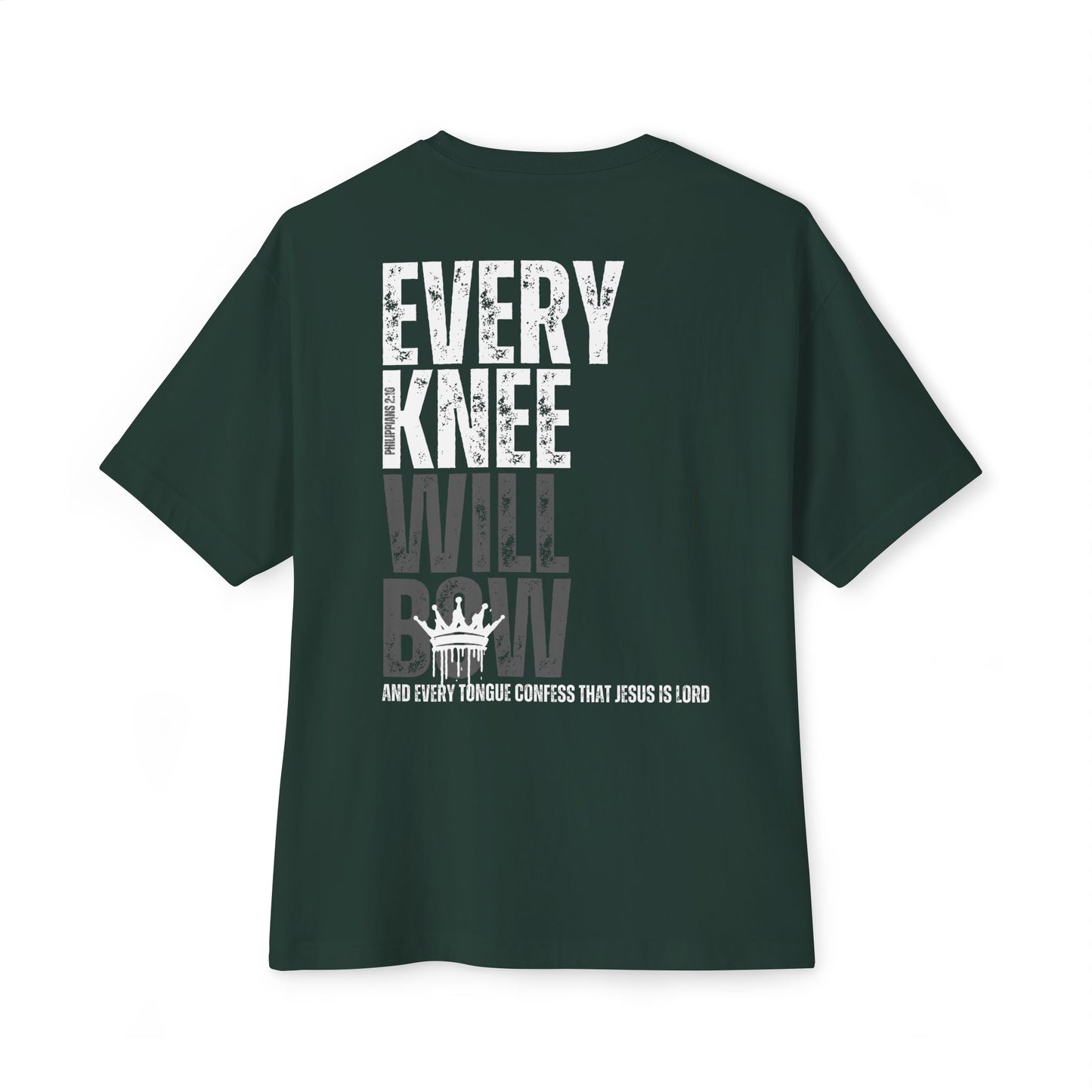 Every Knee Will Bow Oversized Tee