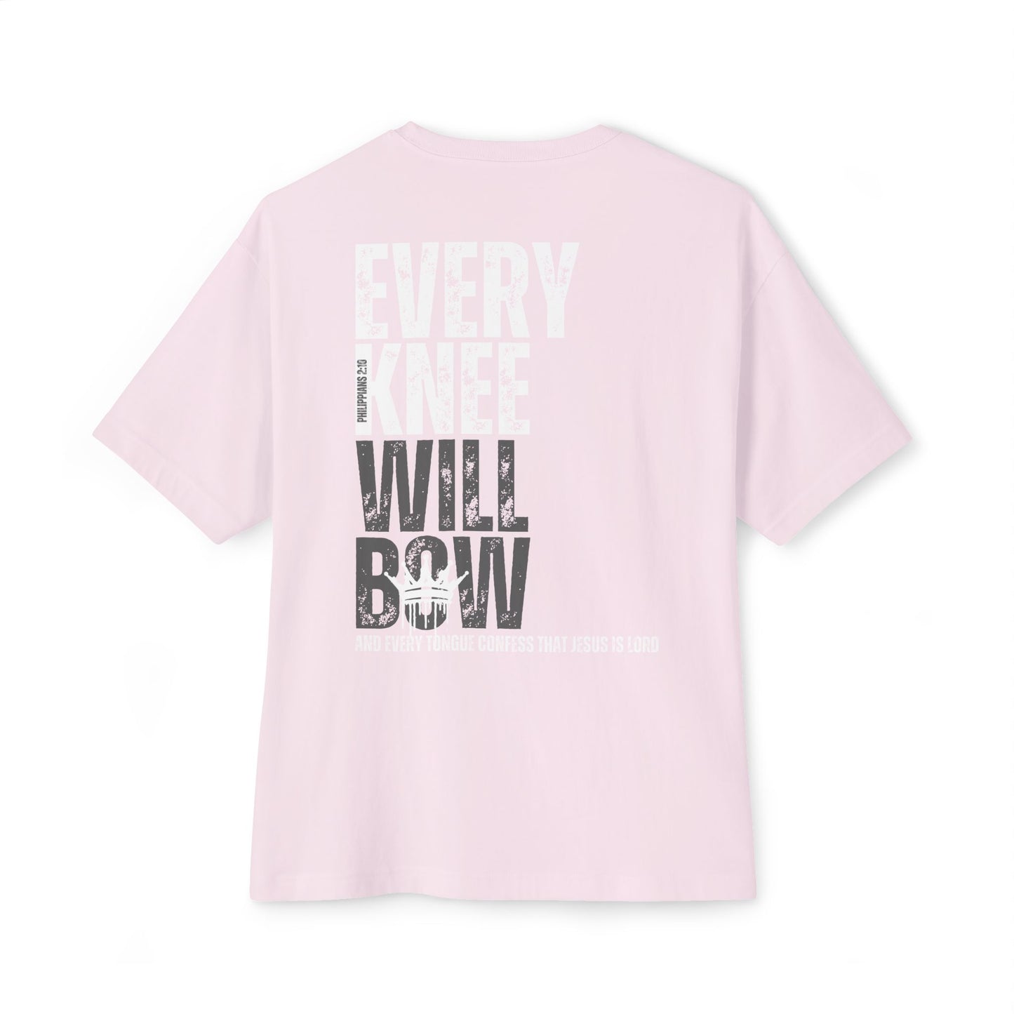 Every Knee Will Bow Oversized Tee