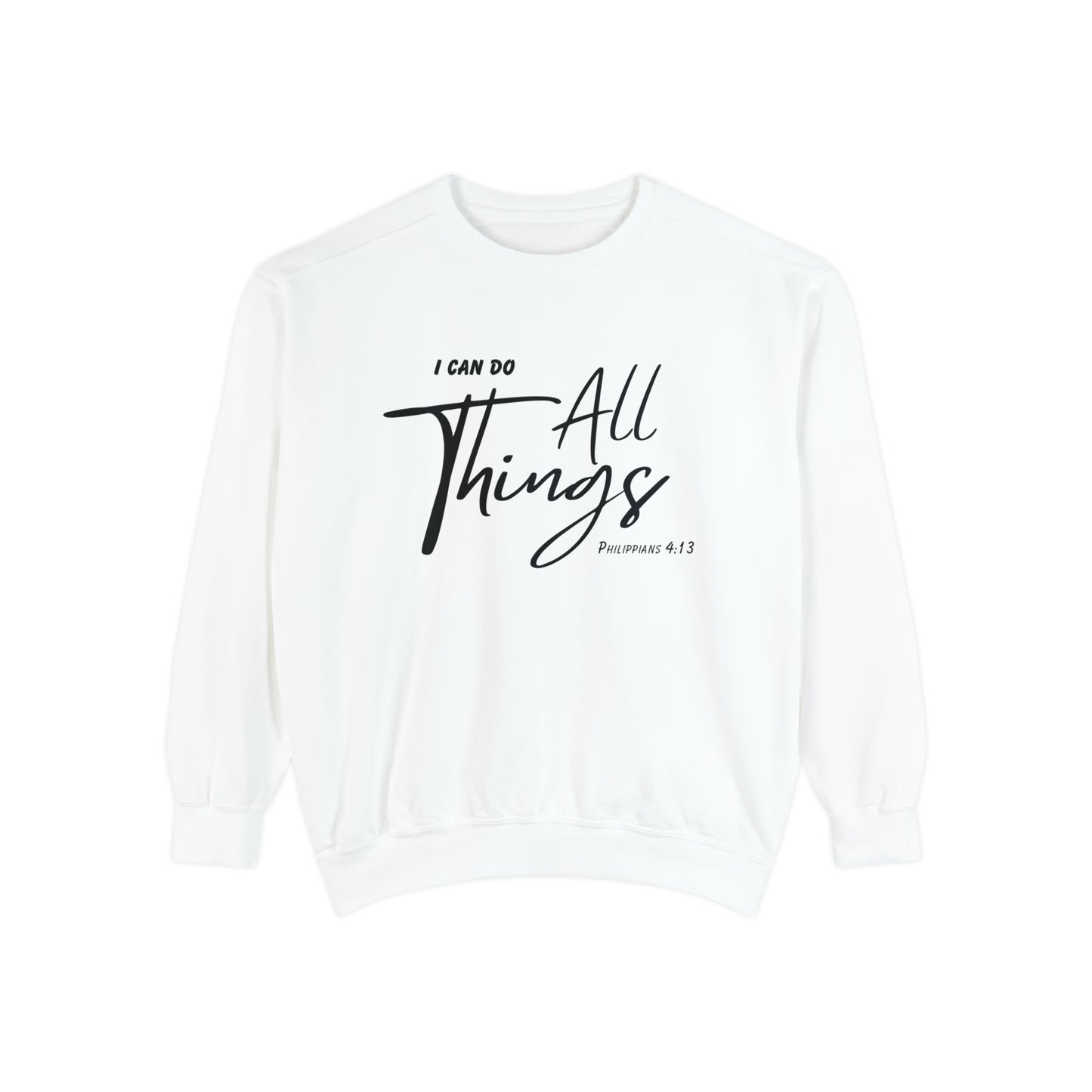 I Can Do All Things Heavyweight Crewneck