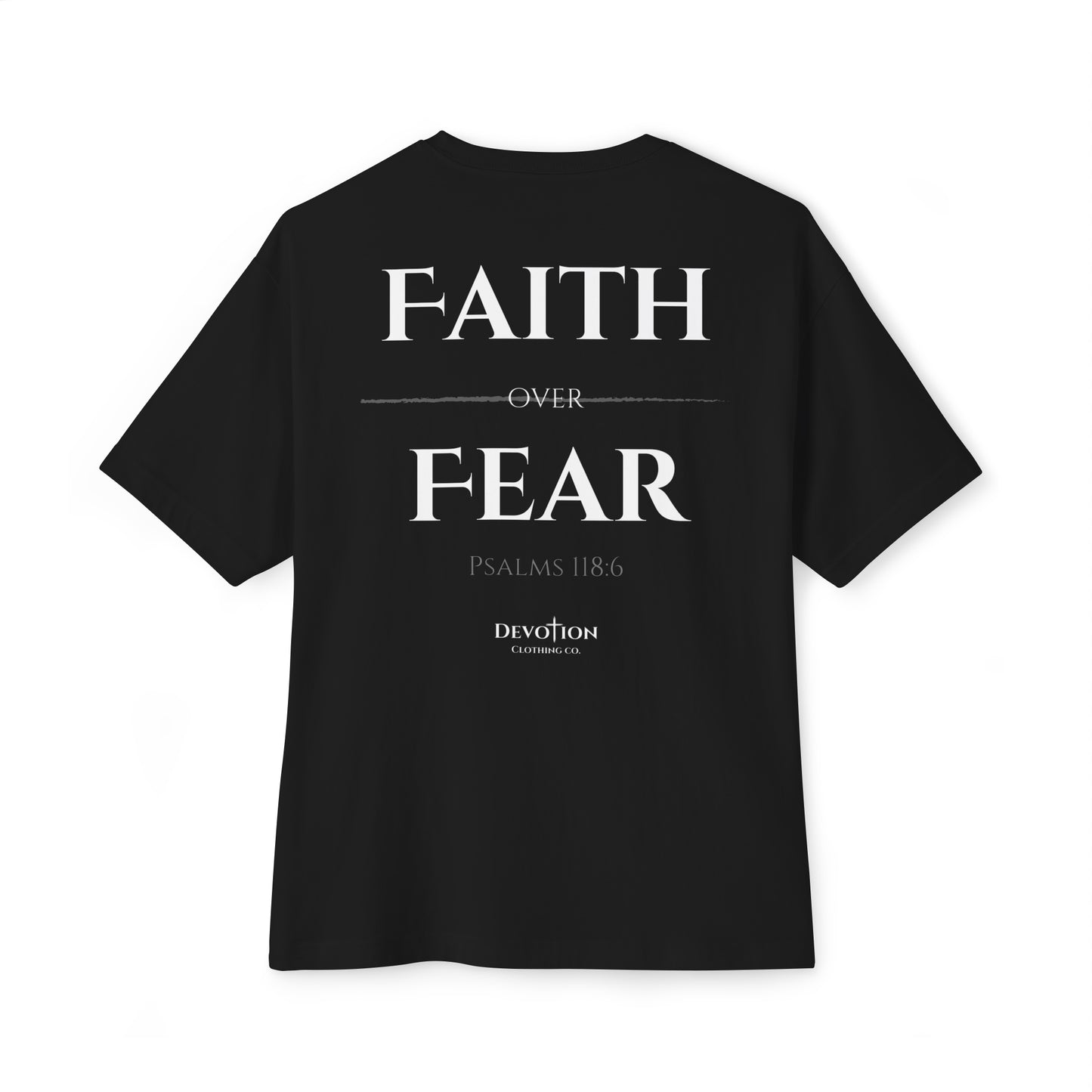 Faith Over Fear Oversized Tee