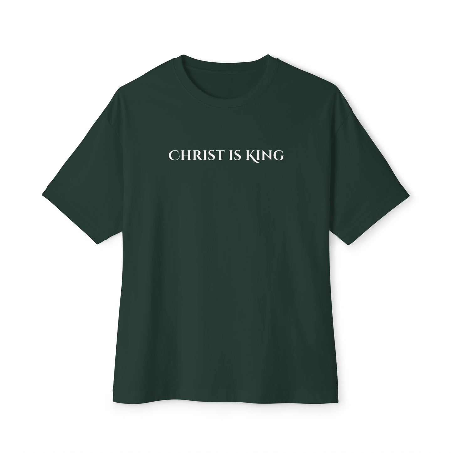 Christ Is King Oversized Tee