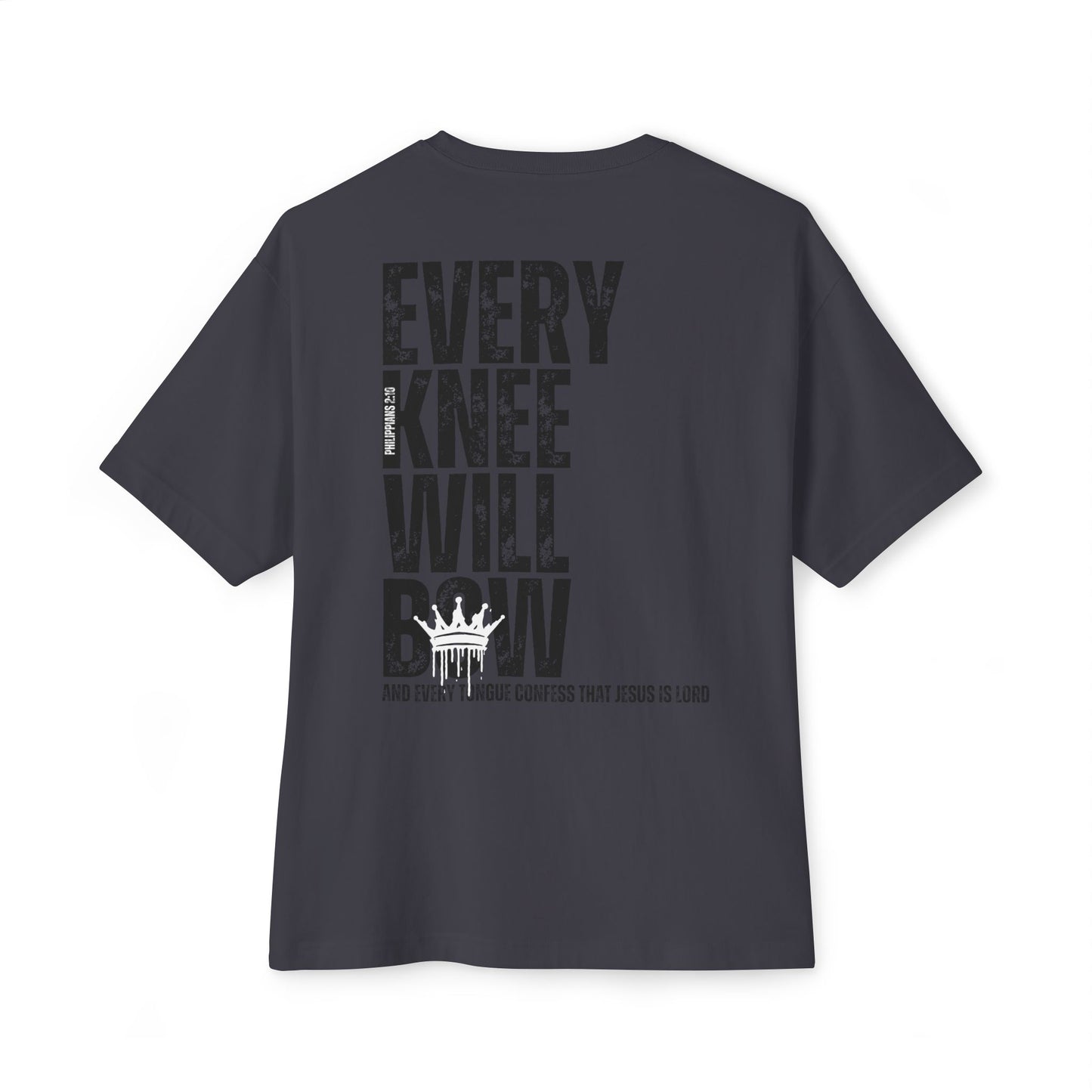 Every Knee Will Bow Oversized Tee