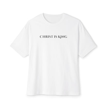 Christ Is King Oversized Tee