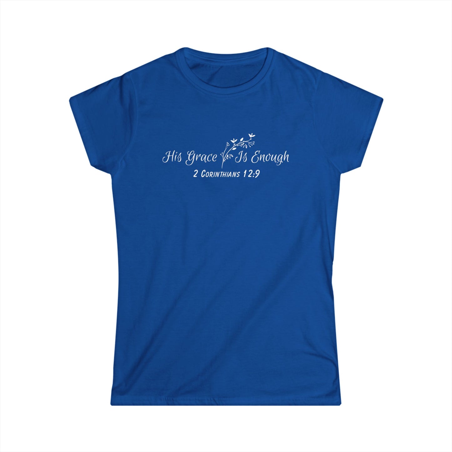 His Grace is Enough Women's Tee