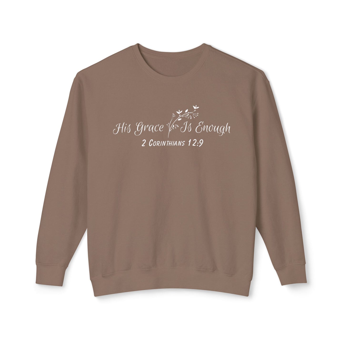 His Grace Is Enough Crewneck