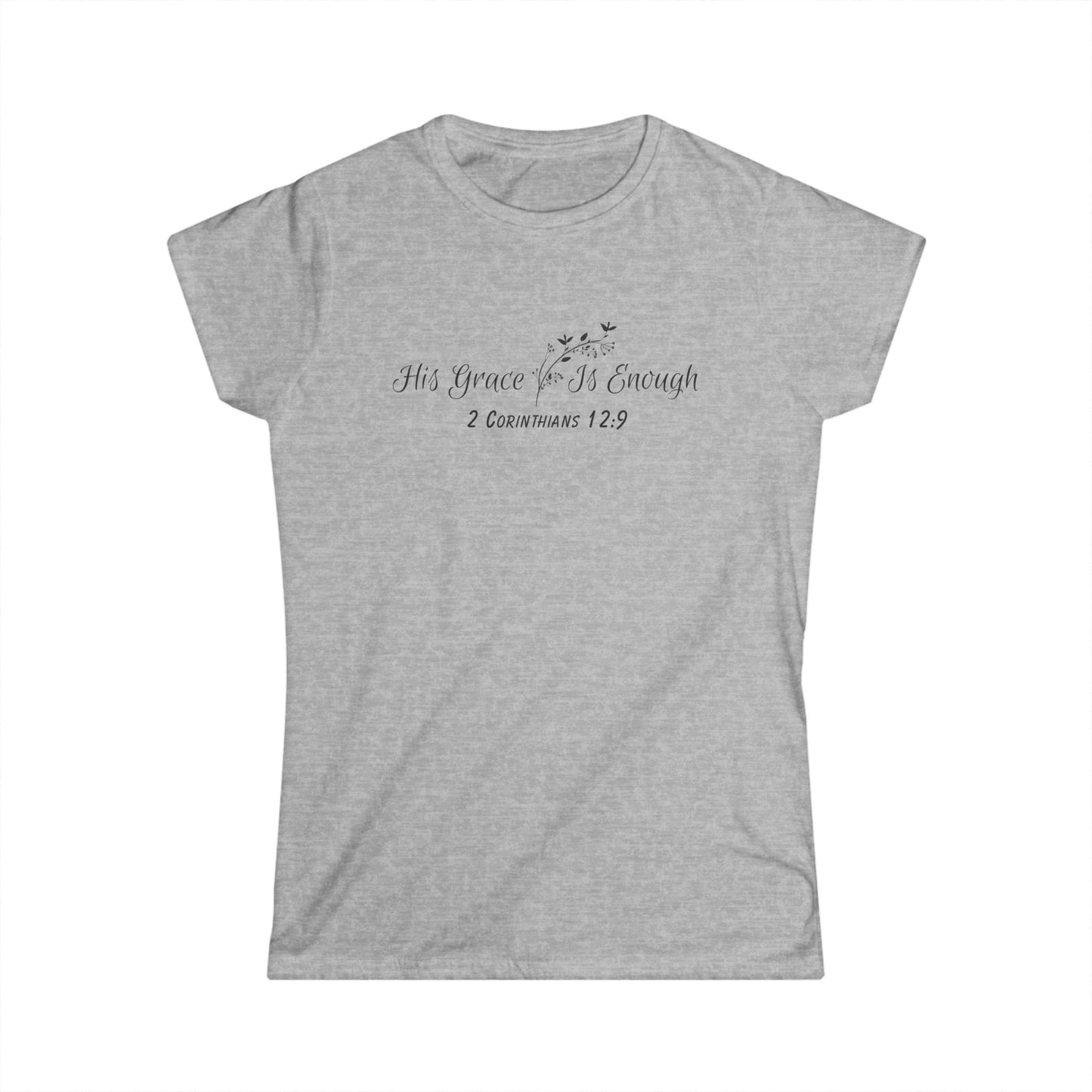 His Grace is Enough Women's Tee