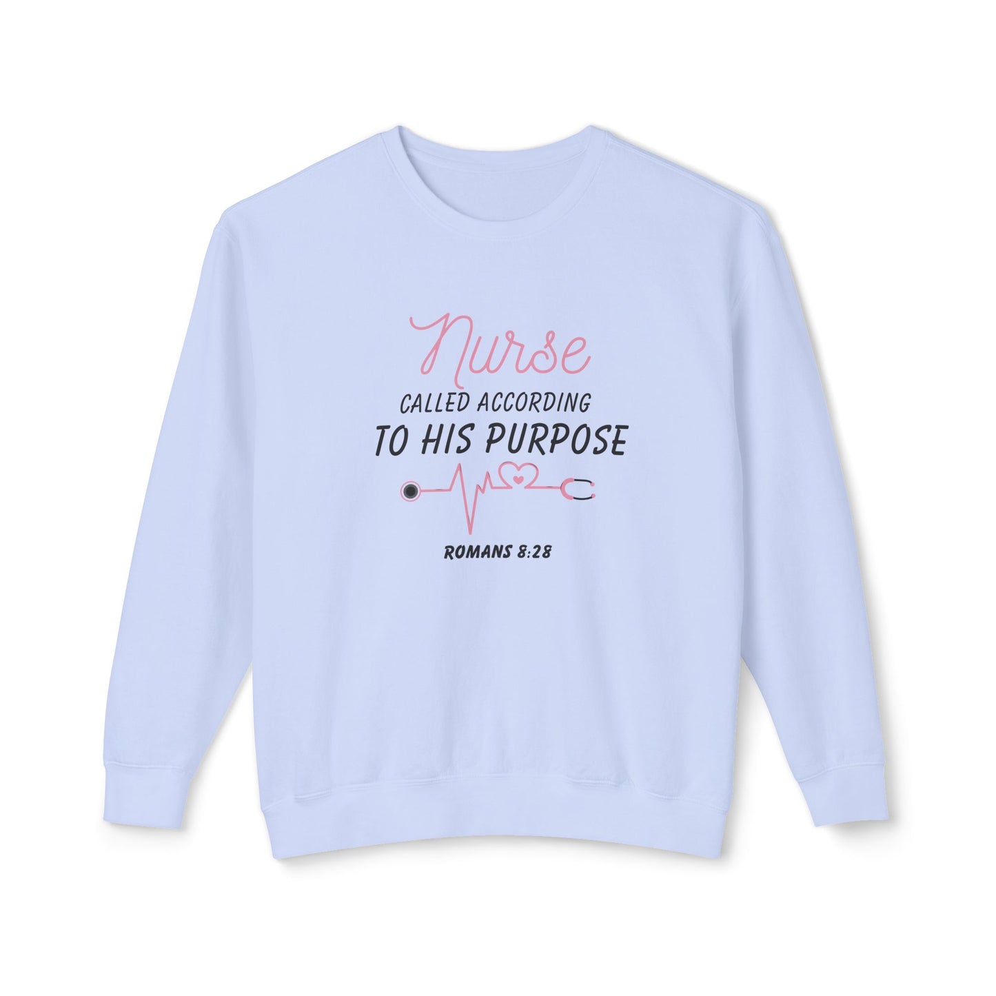 Romans 8:28 Nursing Crewneck