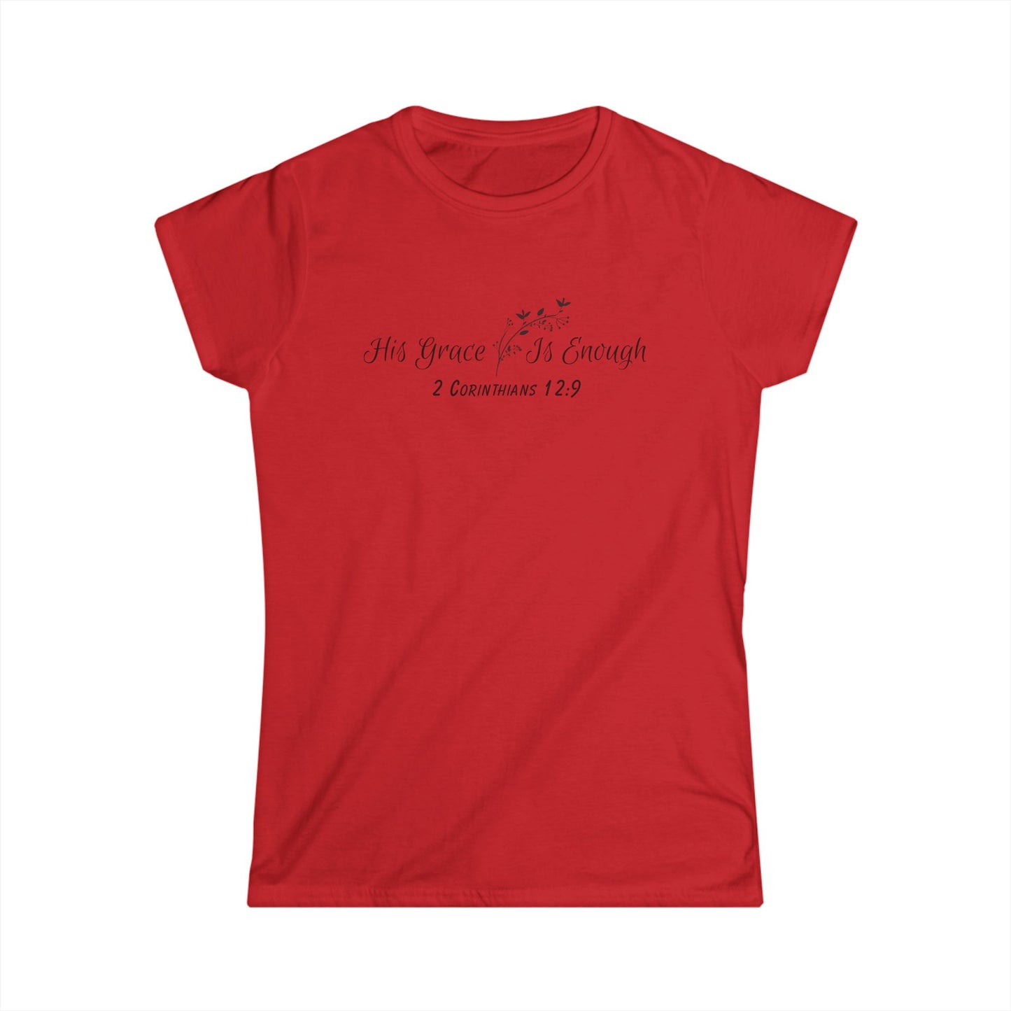 His Grace is Enough Women's Tee