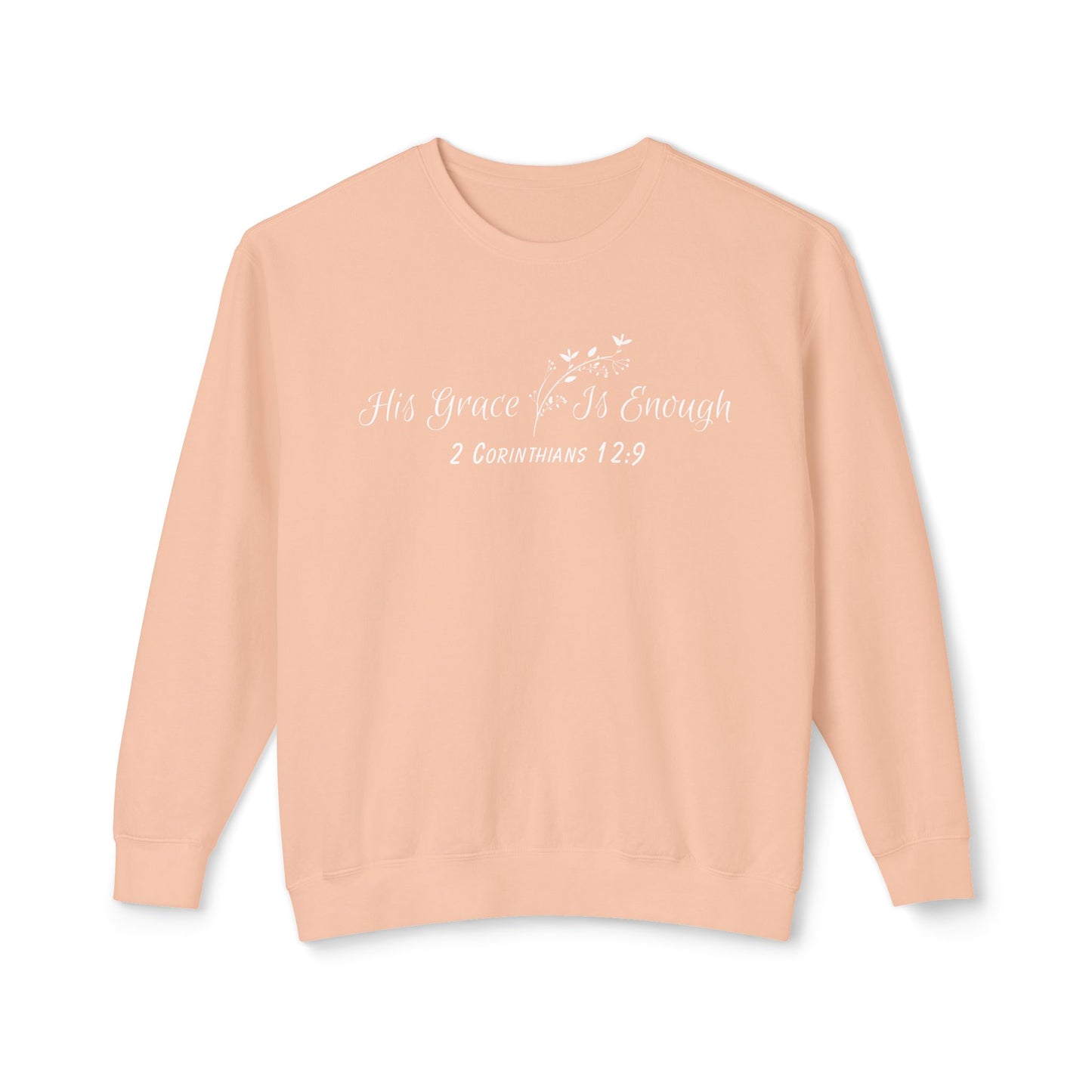 His Grace Is Enough Crewneck